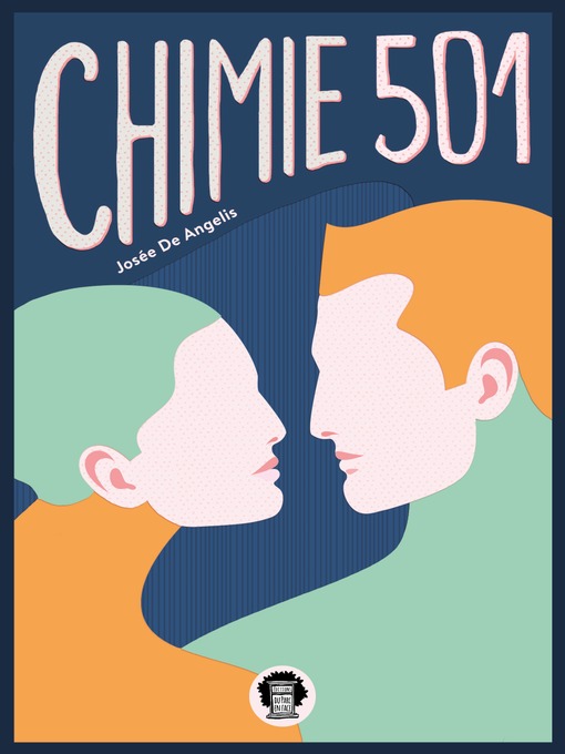 Title details for Chimie 501 by Josée De Angelis - Available